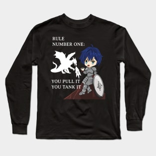 You Pull It You Tank It RPG Gamer Long Sleeve T-Shirt